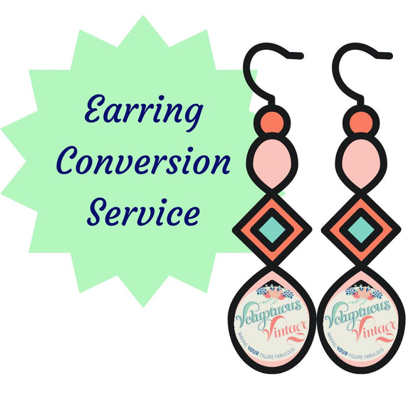 Earring Conversion Service Earrings Voluptuous Vintage 